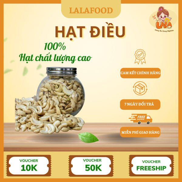Hạt Điều Rang Lalafood – Béo Bùi Tự Nhiên, Thơm Ngon Khó Cưỡng - Hình ảnh 2